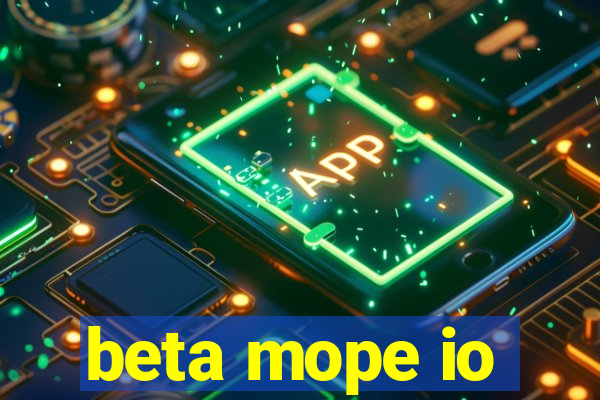 beta mope io